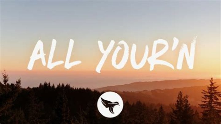 Exploring The Depths Of "All Yourn" Lyrics