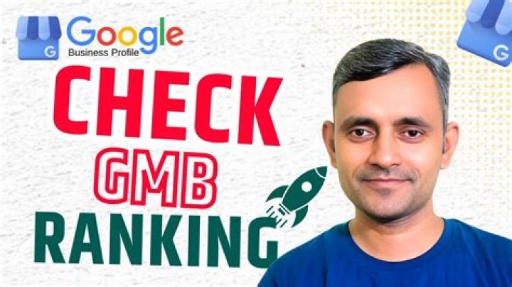 Optimize Your GMB Presence: Check Your Ranking Now